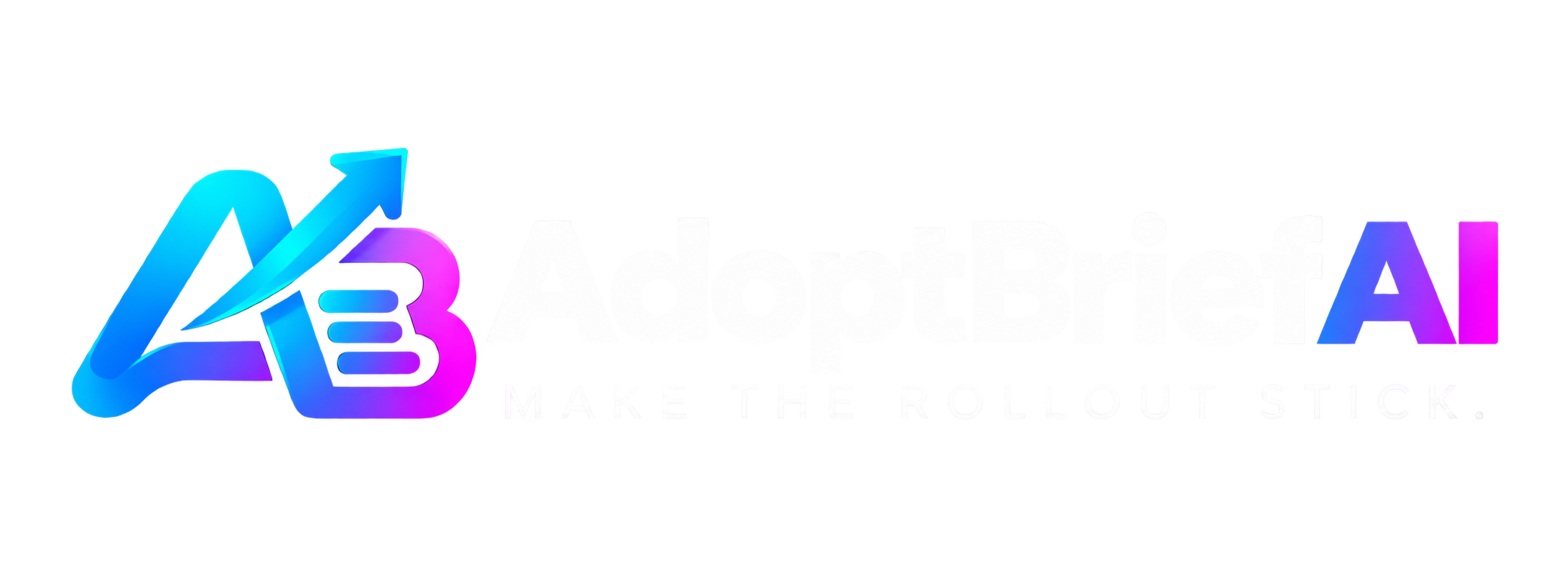 AdoptBriefAI — Make the rollout stick